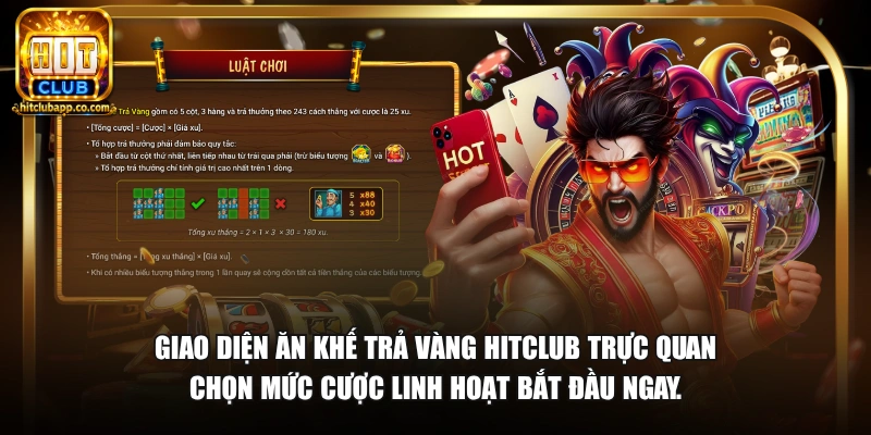 Nổ Hũ Ăn Khế Trả Vàng - Jackpot Cổ Tích Thưởng Lớn 2026 3 Giao diện Ăn Khế Trả Vàng HitClub trực quan chọn mức cược linh hoạt bắt đầu ngay.